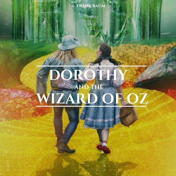 Cover of Dorothy and the Wizard in Oz