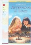 Cover of Afternoon of the Elves