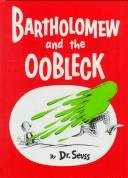 Cover of Bartholomew and the Oobleck