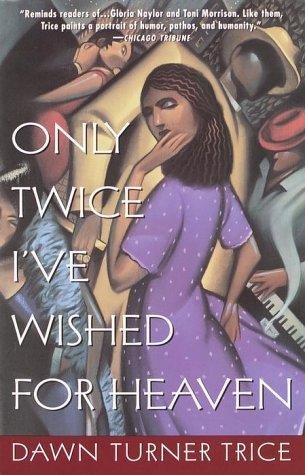 Cover of Only Twice I've Wished for Heaven