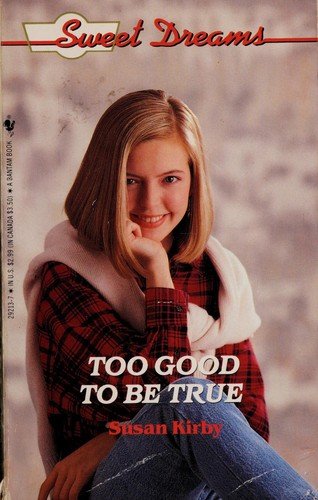 Cover of Too good to be true