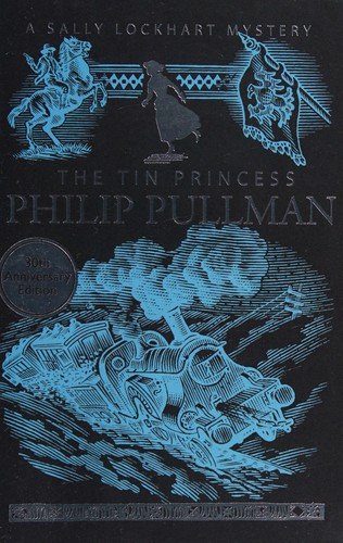 Cover of The tin princess (Sally Lockhart #4)
