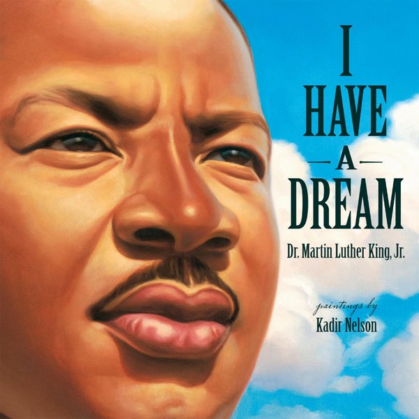 Cover of I Have a Dream: Martin Luther King Jr.