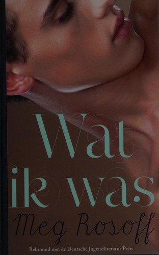 Cover of What I Was