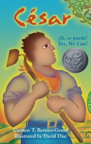 Cover of César: ¡Sí, Se Puede! Yes, We Can!