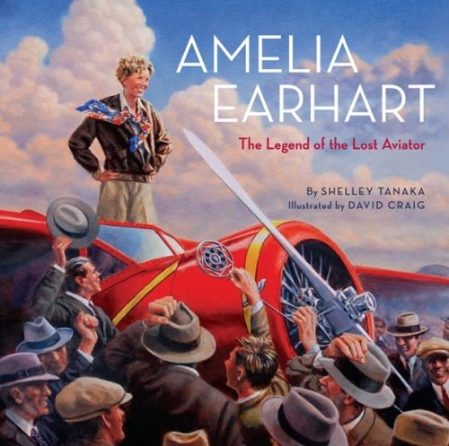 Cover of Amelia Earhart: The Legend of the Lost Aviator