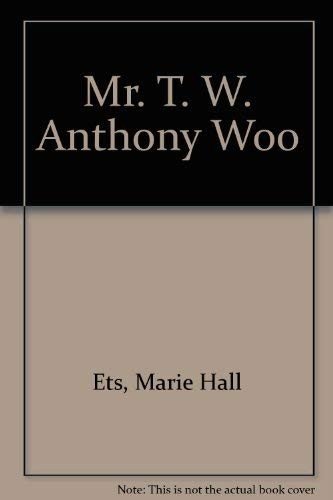 Cover of Mr. T. W. Anthony Woo