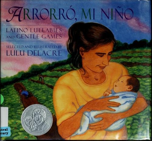 Cover of Arrorró, Mi Niño: Latino Lullabies and Gentle Games