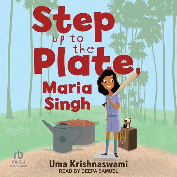 Cover of Step Up to the Plate, Maria Singh