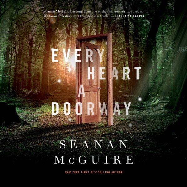Cover of Every Heart a Doorway