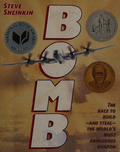Cover of Bomb: The Race to Build—and Steal—the World's Most Dangerous Weapon