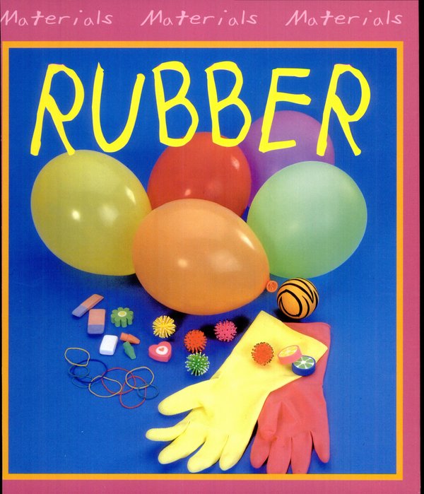 Cover of Rubber (Materials, Materials, Materials)