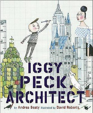 Cover of Iggy Peck, Architect