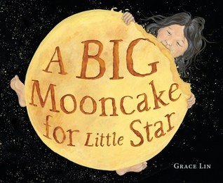 Cover of A Big Mooncake for Little Star