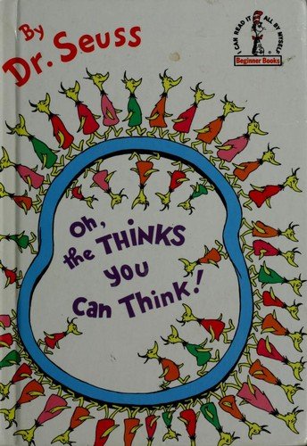 Cover of Oh, the Thinks You Can Think!