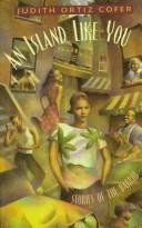 Cover of An Island Like You: Stories of the Barrio