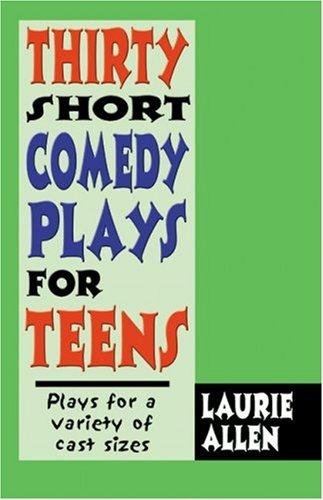 Cover of Thirty Short Comedy Plays for Teens