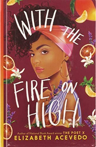 Cover of With the Fire on High