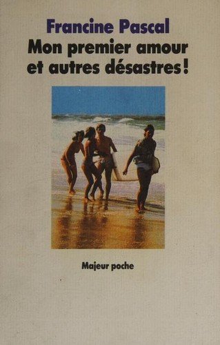 Cover of My First Love and Other Disasters