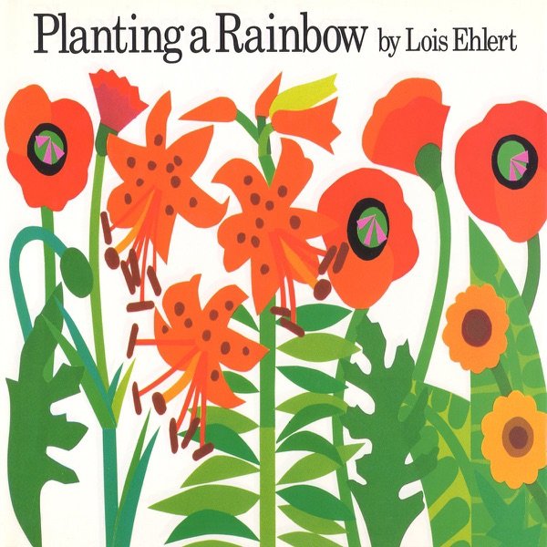 Cover of Planting a Rainbow