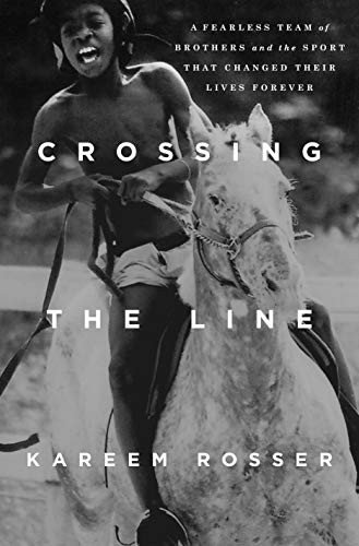 Cover of Crossing the Line: A Fearless Team of Brothers and the Sport That Changed Their Lives Forever