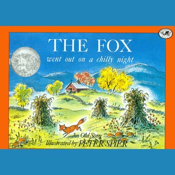 Cover of Fox Went out on a Chilly Night: An Old Song